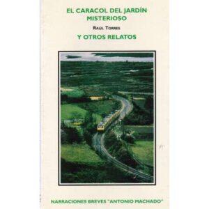 El caracol del jardín y otros relatos