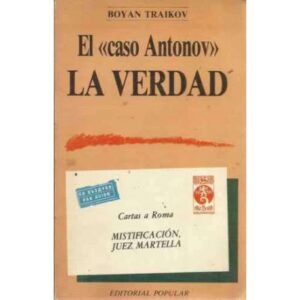 EL CASO ANTONOV. LA VERDAD. Cartas a Roma. Mistificación, Juez Martella