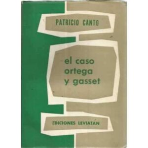 EL CASO ORTEGA Y GASSET