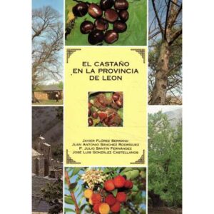 El castaño en la provincia de León
