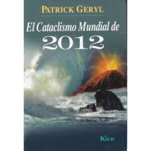 El Cataclismo Mundial de 2012