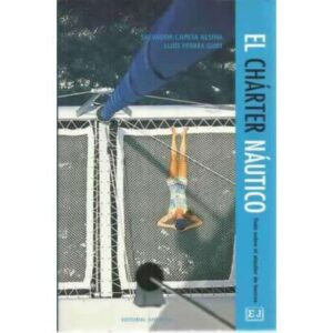 El chárter náutico. Todo sobre el alquiler de barcos