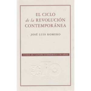 El ciclo de la Revolución Contemporánea