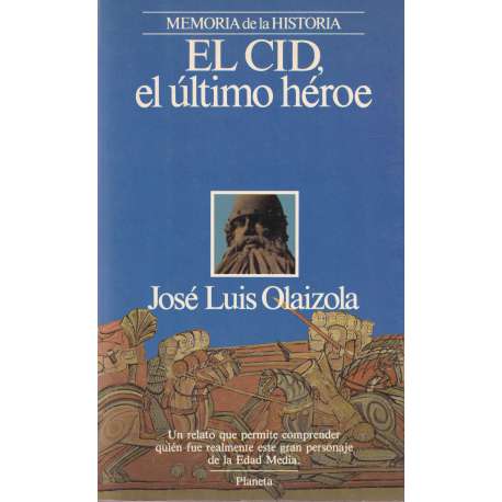 El Cid, El último Héroe