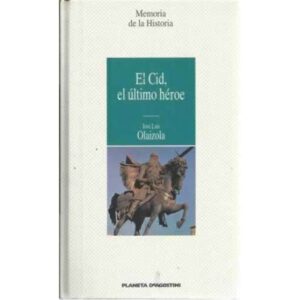 El Cid, el último héroe