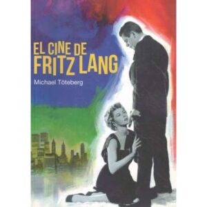 El cine de Fritz Lang