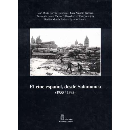 El cine español, desde Salamanca (1955-1995). Catálogo de proyecciones