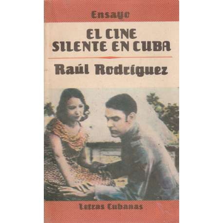 El cine silente en Cuba