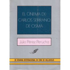 El cinema de Carlos Serrano de Osma