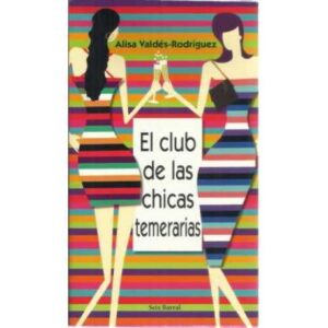 El club de las chicas temerarias