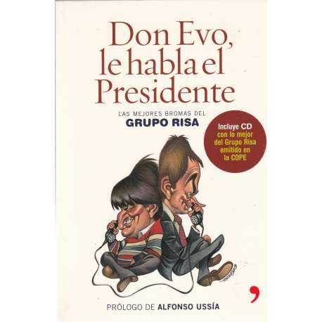 Don Evo, le habla el presidente. Incluye CD