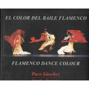 El color del baile flamenco. Flamenco dance colour