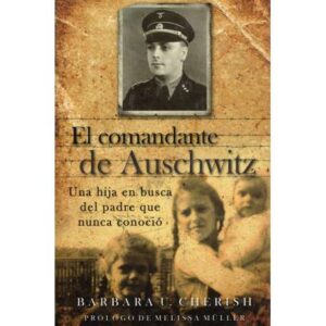 El comandante de Auschwitz