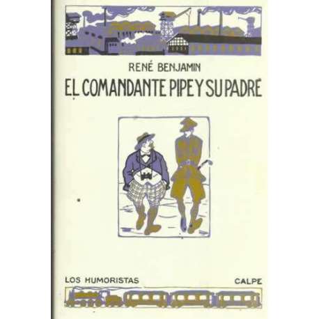 EL COMANDANTE PIPE Y SU PADRE