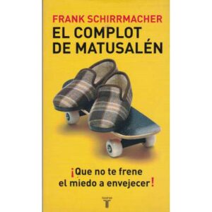 El complot de Matusalén