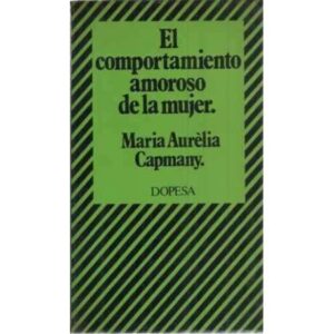 El comportamiento amoroso de la mujer