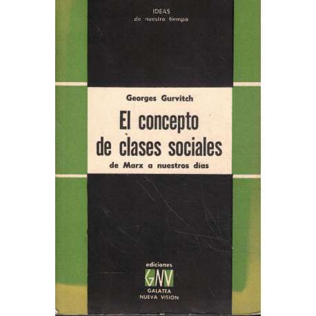 El concepto de clases sociales de Marx a nuestros días