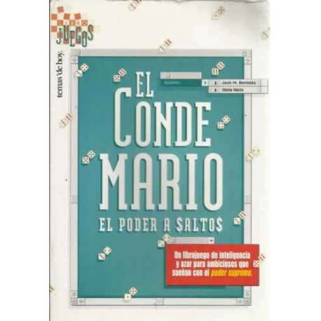 El Conde Mario. El poder a saltos