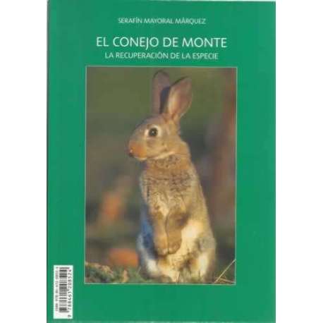 El conejo de monte. La recuperación de la especie