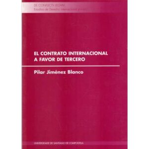 El contrato internacional a favor de tercero