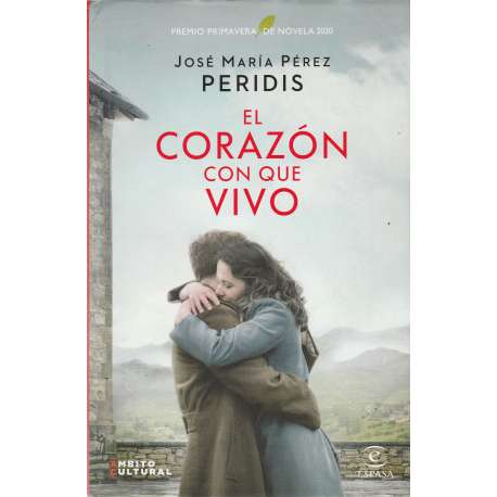El corazón con que vivo