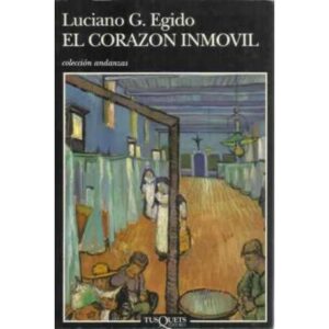 El corazón inmovil