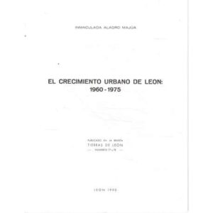 El crecimiento urbano de León: 1960-1975