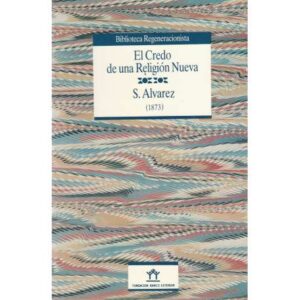 El Credo de una Religión Nueva
