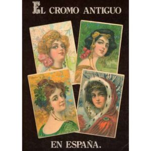 El cromo antiguo en España
