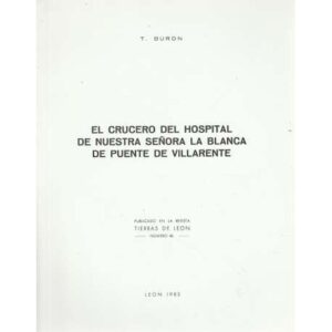 El crucero del Hospital de Nuestra Señora La Blanca de Puente de Villarente