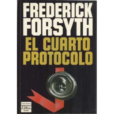 El cuarto protocolo