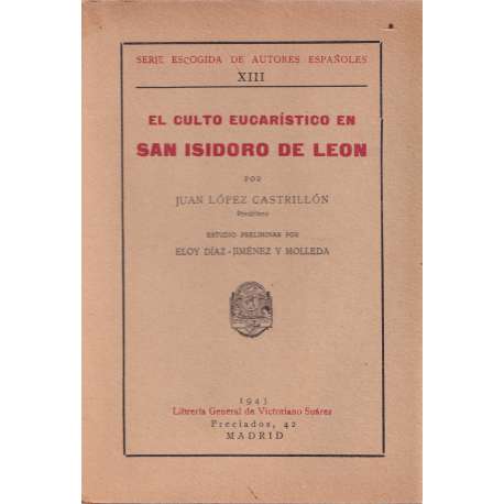 El culto eucarístico en San Isidro de León