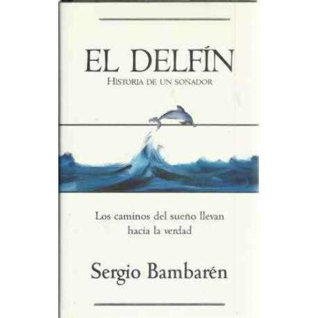 El delfín. Historia de un soñador