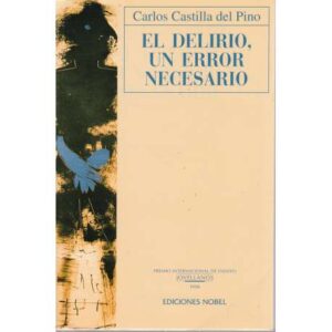 El delirio, un error necesario