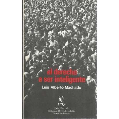EL DERECHO A SER INTELIGENTE