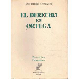El Derecho en Ortega