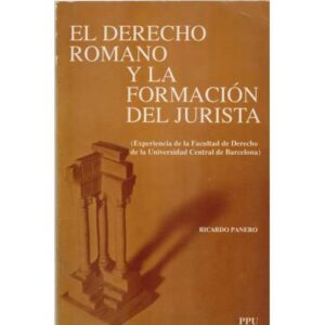 El derecho romano y la formación del jurista