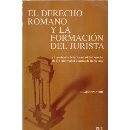El derecho romano y la formación del jurista