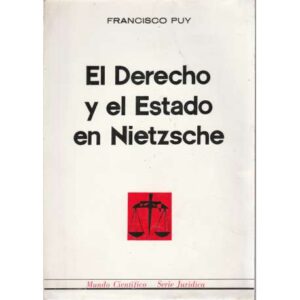 El Derecho y el Estado de Nietzsche