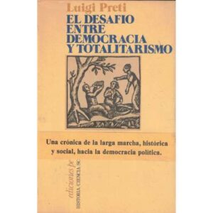 El desafío entre democracia y totalitarismo