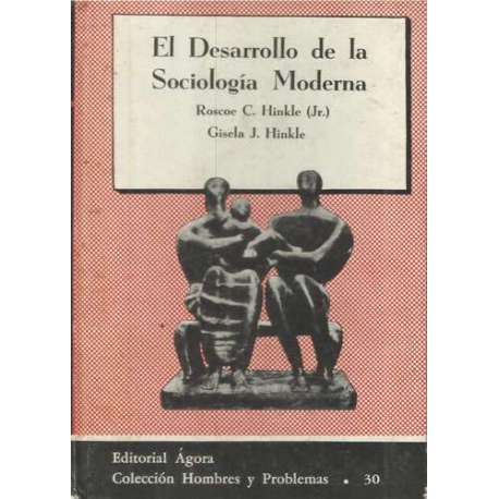 El Desarrollo de la Sociología Moderna