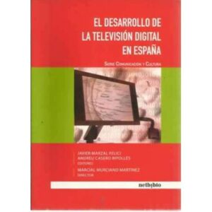 El desarrollo de la televisión digital en España