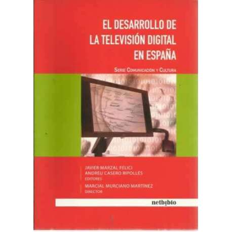 El desarrollo de la televisión digital en España