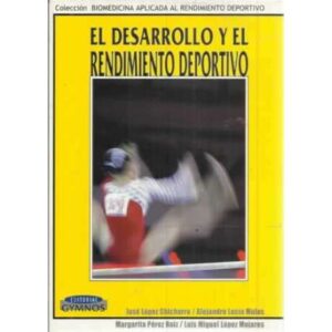 El desarrollo y el rendimiento deportivo