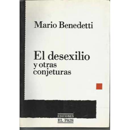 El desexilio y otras conjeturas