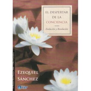 El despertar de la conciencia. Evolución y Revolución