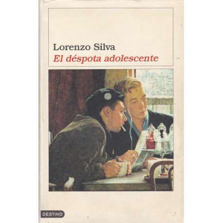 El déspota adolescente