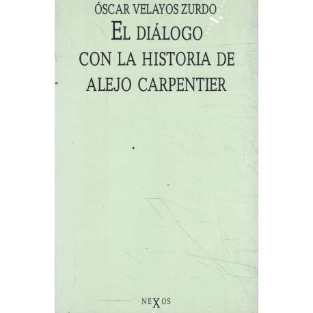 El diálogo con la historia de Alejo Carpentier