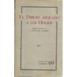 El dibujo aplicado a los oficios