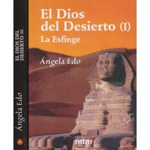 El Dios del Desierto. La Esfinge. 2 Tomos